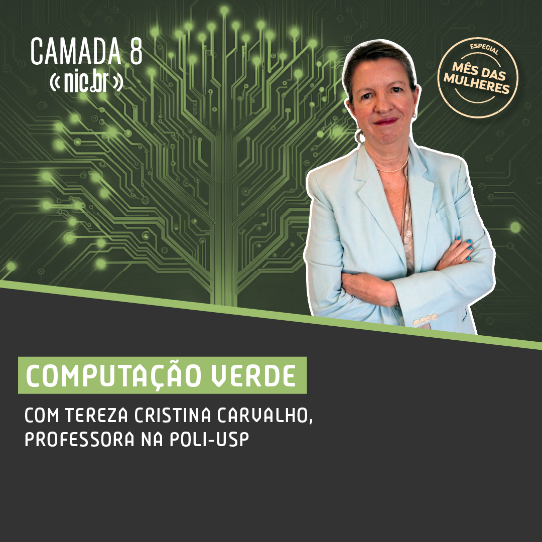 Computação Verde com Tereza Cristina Carvalho
