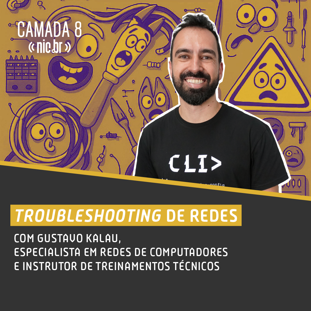 Troubleshooting de Redes com Gustavo Kalau