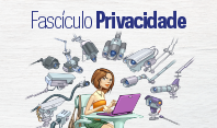 CERT.br dá dicas de como proteger a privacidade no ambiente online e evitar que dados sejam coletados de forma abusiva