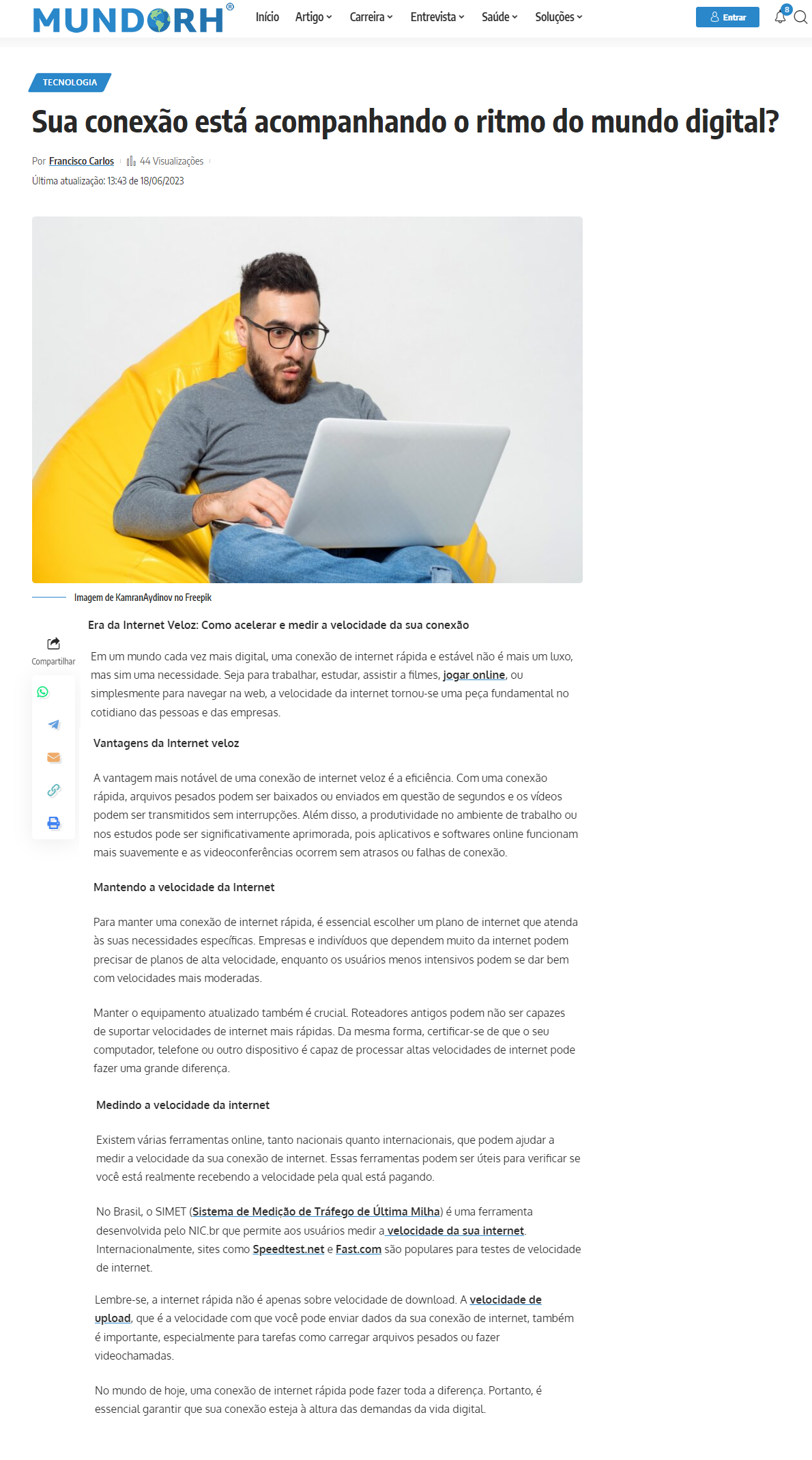 NIC.br - Na Mídia - Sua conexão está acompanhando o ritmo do mundo digital?