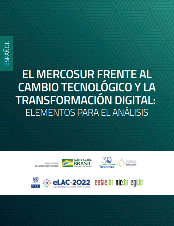El Mercosur frente al cambio tecnológico y la transformación digital: Elementos para El Análisis
